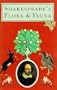 Shakespeare's Flora and Fauna