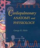 Cardiopulmonary Anatomy and Physiology