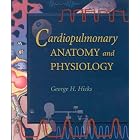 Click here to buy Cardiopulmonary Anatomy and Physiology by George H. Hicks.