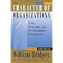The Character of Organisations: Using Personality Type in Organization Development
