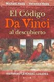 El Codigo Da Vinci Al Descubierto (Spanish Edition)