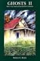 Ghosts II: More true stories from British Columbia