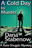 A Cold Day for Murder (Kate Shugak Mystery)