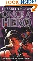 Once A Hero: Book 4: Serrano Leagcy (The Serrano legacy)