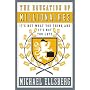 The Education of Millionaires: It's Not What You T&hellip von Michael Ellsberg