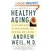 Healthy Aging: A Lifelong Guide to Your Well-Being