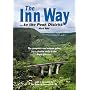 The Inn Way... to the Peak District: The Complete and Unique Guide to a Circular Walk in the Peak District