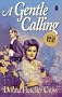 A Gentle Calling (The Cambridge Chronicles, Bk 1)