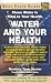 Water and Your Health: Clean Water Is Vital to Your Health (Basic Earth Guide)