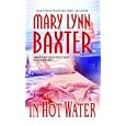 In Hot Water (MIRA) by Mary Lynn Baxter