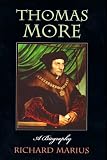 Thomas More: A Biography