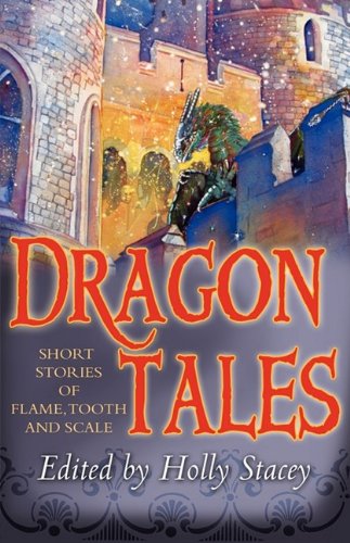 dragontales short stories of flame tooth and scale