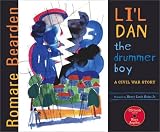 Li`l Dan, the Drummer Boy: A Civil War Story