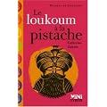 Le loukoum � la pistache
