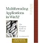 Multithreading Applications in Win32: The Complete&hellip by Jim Beveridge