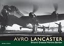 Avro Lancaster: Britain's Greatest Wartime Bomber