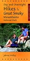 Day and Overnight Hikes in the Great Smoky Mountains National Park, 2nd