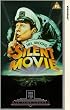 Silent Movie [VHS] [UK Import]