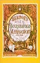 Beeton's Book of Household Management (Southover historic cookery & housekeeping series) (Southover Press Historic Cookery & Housekeeping)