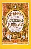 Beeton s Book of Household Management (Southover Historic Cookery & Housekeeping Series)