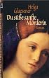 Du s��e sanfte M�rderin: Roman