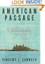 American Passage: The History of Ellis Island