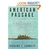 American Passage: The History of Ellis Island