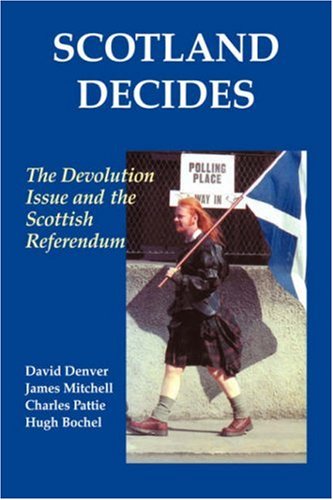 Cover image : Scotland Decides: The Devolution Issue and the 1997 Referendum