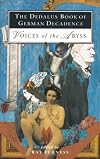 The Dedalus Book of German Decadence: Voices of the Abyss (Decadence from Dedalus)
