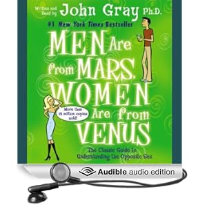 Men Are from Mars, Women Are from Venus: The Classic Guide to Understanding the Opposite Sex