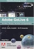 Schulungs-CD GoLive 6 - PC-Version - Techniken, Übungen, Neuheiten und Expertentipps Schulungs-CD GoLive 6 - PC-Version - Techniken, Übungen, Neuheiten und Expertentipps