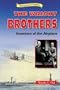 The Wright Brothers: Inventors of the Airplane (Historical American Biographies)