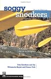 Soggy Sneakers: A Paddler's Guide to Oregon Rivers