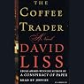 The Coffee Trader: A Novel
