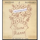 Floril�ge des amoures Illustrations de Henri Matisse Coll Les peintres du Livrevon "Ronsard Matisse"