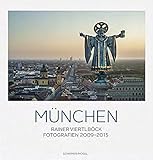 Image de Rainer Viertlböck: München Farbfotografien 2009-2015