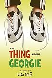 The Thing About Georgie