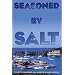 Seasoned by Salt: A Voyage in Search of the Caribbean