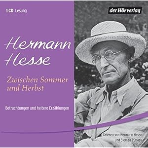 Zwischen Sommer und Herbst, 1 Audio-CD. Betrachtungen und heitere Erzählungen