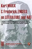 Karl Marx & Frederick Engels on literature and art : a selection of writings