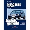 So wird's gemacht. Pflegen - warten - reparieren: So wird's gemacht: Mercedes-Benz C-Klasse von 6/00 bis 3/07: BD 126