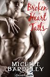 Broken Heart Tails