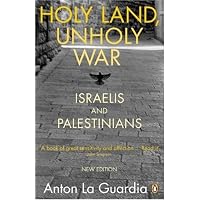 Holy Land, Unholy War: Israelis and Palestinians(圣地, 肮脏的战争)