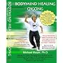 Bodymind Healing Qigong
