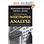 Die Geheimnisse der Wertpapieranalyse. �berlegenes Wissen f�r Ihre Anlageentscheidung