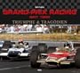 Grand-Prix Racing seit 1950: Triumphe & Trag�dien