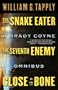 Snake Eater/Seventh Enemy/Close to the Bone: A Brady Coyne Omnibus (#13, 14, and 15)