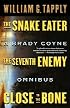 Snake Eater/Seventh Enemy/Close to the Bone: A Brady Coyne Omnibus