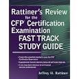 Rattiner's Review for the CFP Certification Examination, Fast Track Study Guide