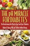 The pH Miracle for Diabetes: The Revo...